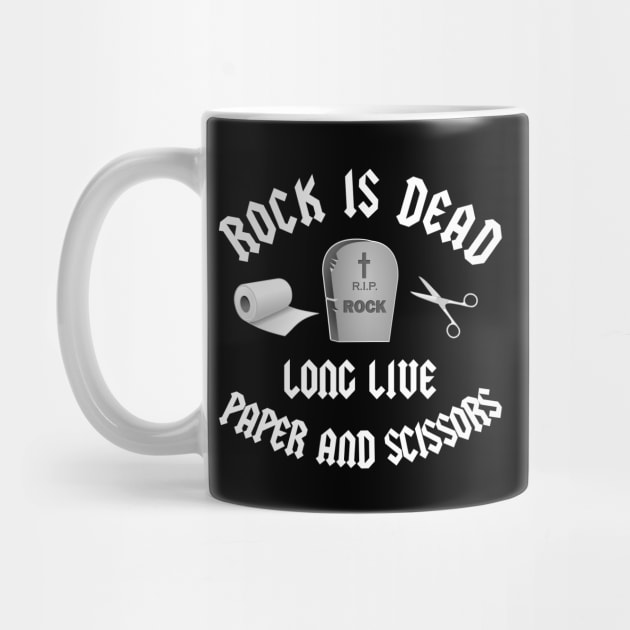 Rock Is Dead - Long Live Paper and Scissors by Slap Cat Designs
